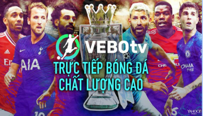 Lý giải sức nóng tại VeboTV - Kênh xem bóng đá trực tuyến số 1 Việt Nam