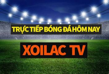 Xoilac TV là kênh gì? Chất lượng dịch vụ CSKH xoilac-tv.in